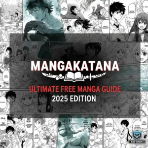 Alt Text: Mangakatana Ultimate Free Manga Guide 2025 Edition header banner showing manga reading platform overview