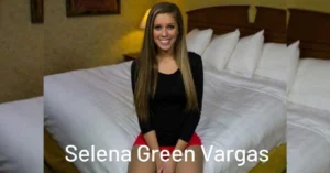 Selena Green Vargas: The Full 2025 Story Behind the Viral Mystery